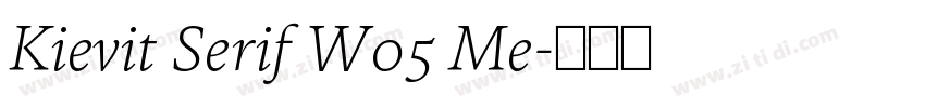 Kievit Serif W05 Me字体转换